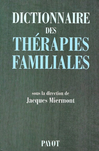 Dictionnaire des thérapies familiales