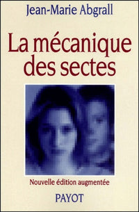 La Mécanique des sectes