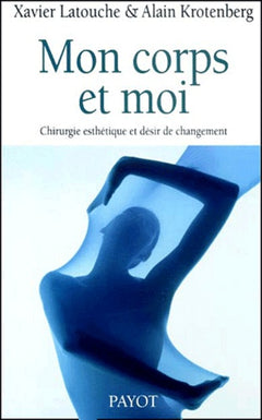 Mon corps et moi