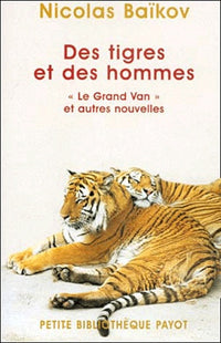 Des tigres et des hommes