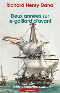 Deux années sur le gaillard d'avant