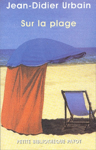 Sur la plage : Moeurs et Coutumes balnéaires (XIXe-XXe siècles)