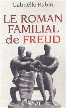 Le roman familial de Freud