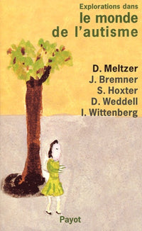Explorations dans le monde de l'autisme