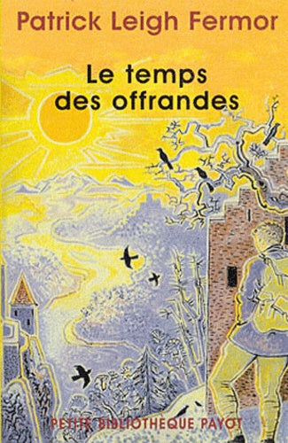 Le temps des offrandes