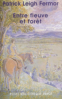 Entre fleuve et forêt