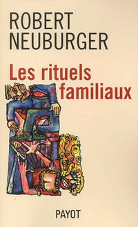 Les rituels familiaux