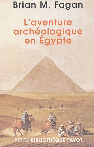 L'aventure archéologique en Égypte