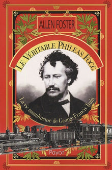 Le véritable Philéas Fogg