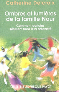 Ombres et lumières de la famille Nour : Comment certains résistent face à la précarité