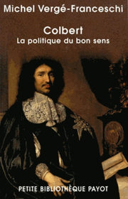 Colbert : La politique du bon sens