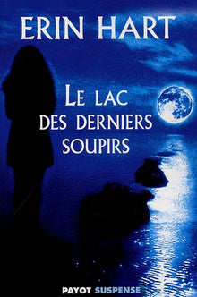 Le lac des derniers soupirs