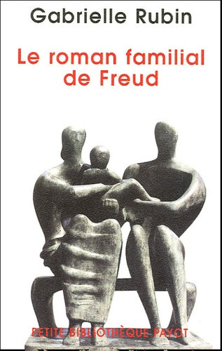 Le roman familial de Freud