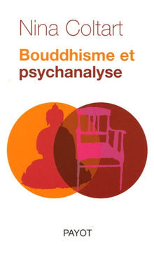 Bouddhisme et psychanalyse