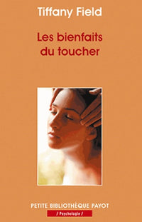 Les bienfaits du toucher