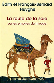 La Route de la soie