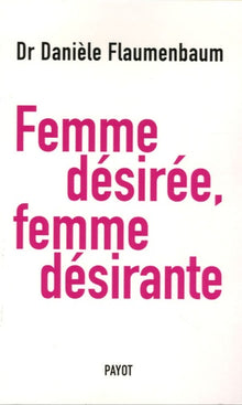 femme désirée, femme désirante