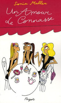 Un Amour de connasse