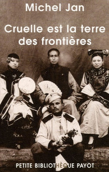 Cruelle est la terre des frontières