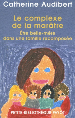 Le Complexe de la marâtre