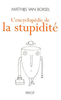 L'Encyclopédie de la stupidité