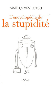 L'Encyclopédie de la stupidité