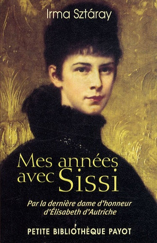 Mes années avec Sissi