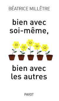 Bien avec soi-même, bien avec les autres