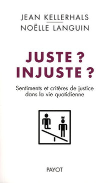 Juste ? Injuste ?