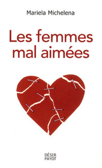 Les femmes mal aimées