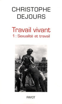 Travail vivant 1