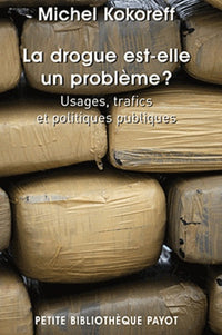 La drogue est -elle un problème ?