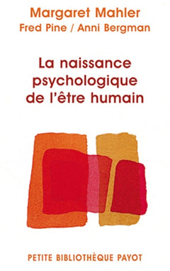 la naissance psychologique de l'être humain