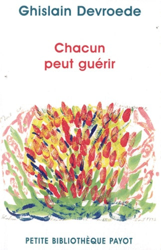 Chacun peut guérir