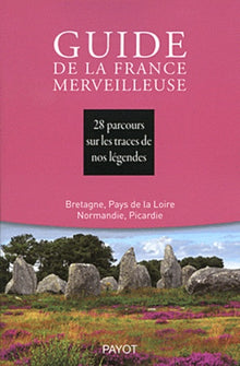 Guide de la France merveilleuse