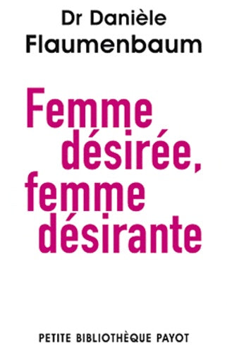 femme désirée, femme désirante