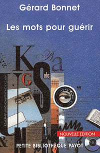 Les mots pour guérir