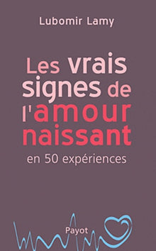 Les vrais signes de l'amour naissant