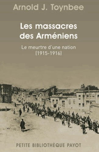 Les massacres des Arméniens, 1915-1916