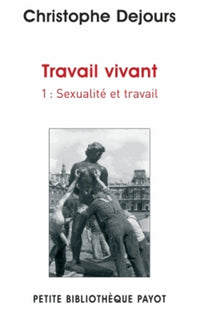 Travail vivant 1