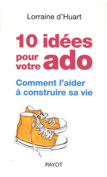 10 idées pour votre ado