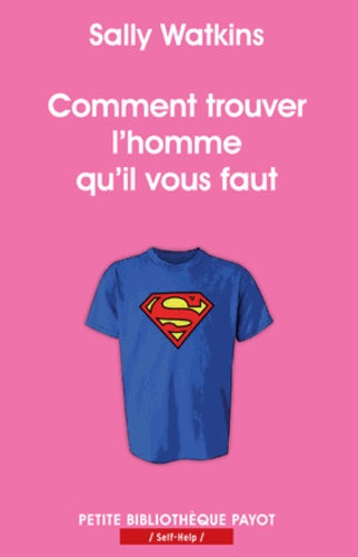 Comment trouver l'homme qu'il vous faut