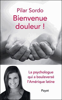 Bienvenue douleur !