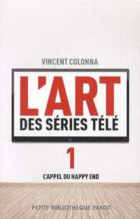 L'art des séries télé T1 : L'appel du happy end