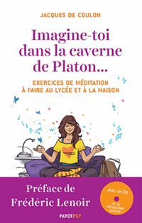 Imagine-toi dans la caverne de Platon...