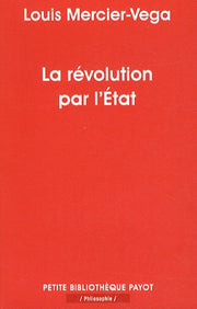 La révolution par l'Etat