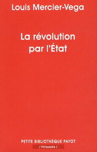 La révolution par l'Etat