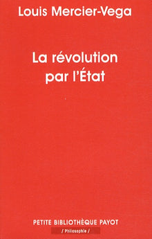 La révolution par l'Etat