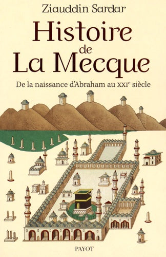 Histoire de la mecque