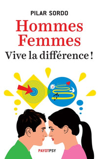 Hommes, femmes : vive la différence !